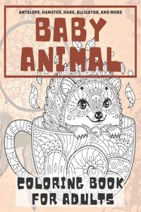 Baby Animal - Coloring Book for adults - Antelope, Hamster, Hare, Alligator, and more