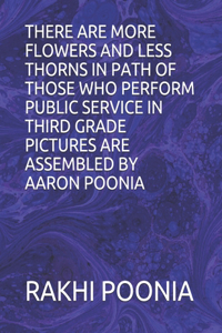 There Are More Flowers and Less Thorns in Path of Those Who Perform Public Service in Third Grade