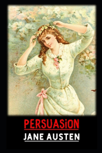 Persuasion Annotated And Illustrated book