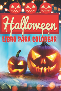 libro para colorear de halloween: Libro de colorear de edición nueva y extendida, 100 patrones únicos, brujas, casas encantadas y más 100 páginas, 8.5 * 11 pulgadas