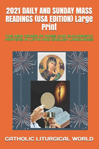 2021 DAILY AND SUNDAY MASS READINGS (USA EDITION) Large Print