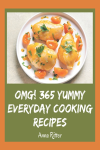 OMG! 365 Yummy Everyday Cooking Recipes