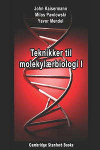 Teknikker til molekylærbiologi I