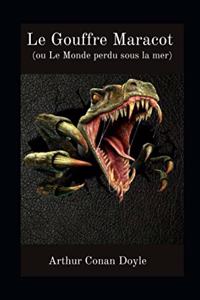 Le Gouffre Maracot (ou Le Monde perdu sous la mer) illustrée
