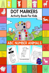 Dot Markers Activity Book For Kids ABC Number Animals