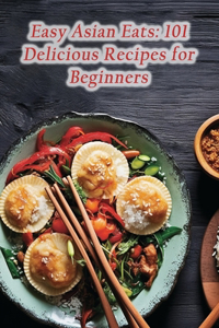 Easy Asian Eats