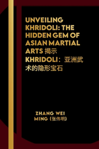 Unveiling Khridoli