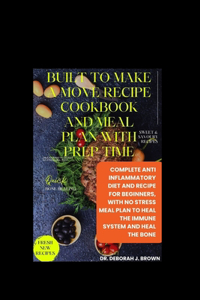 Built to Make a Move Recipe Cookbook and Meal Plan with Prep Time