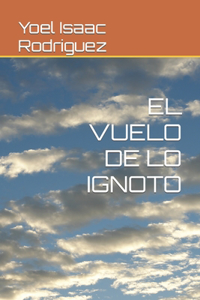 Vuelo de Lo Ignoto