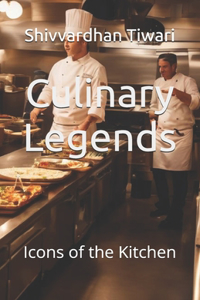 Culinary Legends