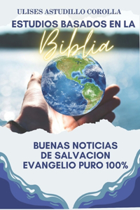 Estudios Basados En La Biblia