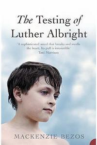 Testing of Luther Albright