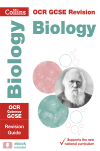 Collins GCSE Revision and Practice: New 2016 Curriculum - OCR Gateway GCSE Biology: Revision Guide