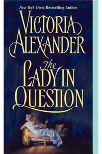 The Lady in Question