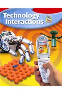 Technology Interactions, Student Edition