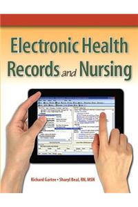 Electronic Health Records and Nursing