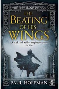 The Beating of his Wings