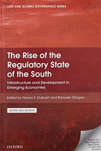 The Rise Of The Regulatory State Of The South