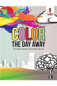 Color the Day Away