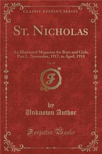 St. Nicholas, Vol. 45