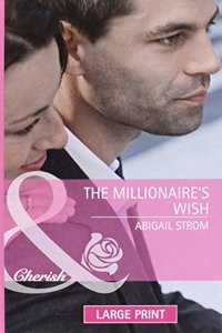 The Millionaire's Wish