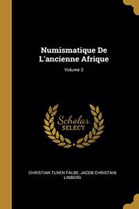 Numismatique De L'ancienne Afrique; Volume 3