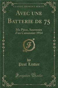 Avec Une Batterie de 75