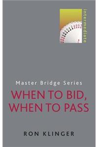 When to Bid, When to Pass: Intermediate