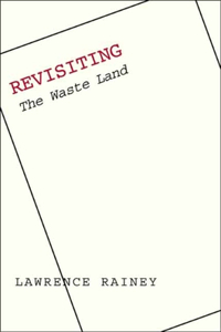 Revisiting The Waste Land