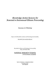 Knowledge-Action Systems for Seasonal to Interannual Climate Forecasting