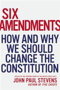 Six Amendments