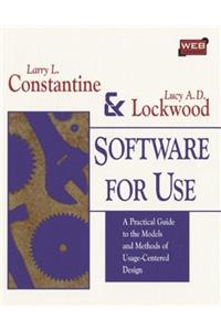 Software for Use: A Practical Guide to the Models and Methods of Usage-Centered Design