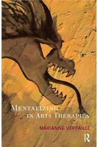 Mentalizing in Arts Therapies