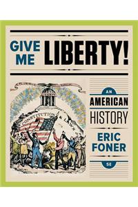 Give Me Liberty!