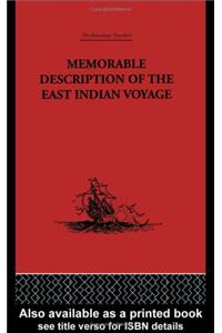 Memorable Description of the East Indian Voyage