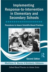 Implementing Response-To-Intervention in Elementary and Secondary Schools