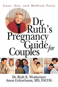 Dr. Ruth's Pregnancy Guide for Couples