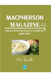 Macpherson Magazine Chef's - Receta Puré de patatas casero de Robuchon