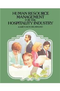 Human Resource Management for the Hospitality Industry