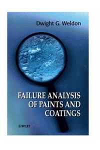 Failure Analysis of Paints and Coatings