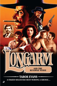 Longarm and the Runaway Nurse