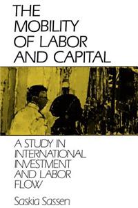 Mobility of Labor and Capital