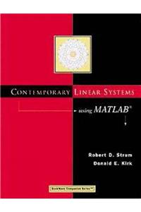 Contemporary Linear Systems Using MATLAB