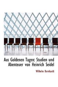 Aus Goldenen Tagen