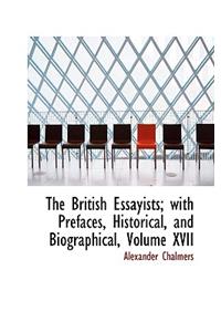 The British Essayists; With Prefaces, Historical, and Biographical, Volume XVII