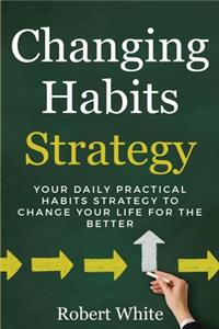 Changing Habits Strategy