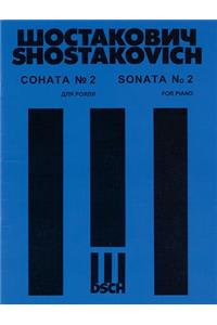 Shostakovich: Sonata No 2 for Piano, Op. 61