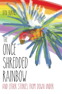 Once Shredded Rainbow