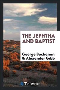 Jephtha and the Baptist