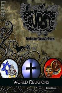 Burst: World Religions Leader's Guide